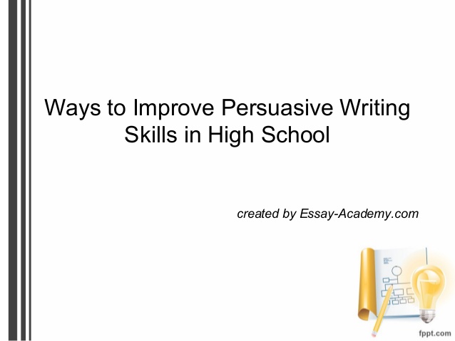 Persuasive essays for high school